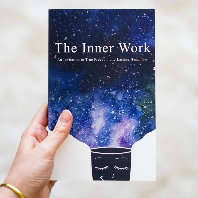 The Inner Work Book: An Invitation to True Freedom & Lasting Happiness