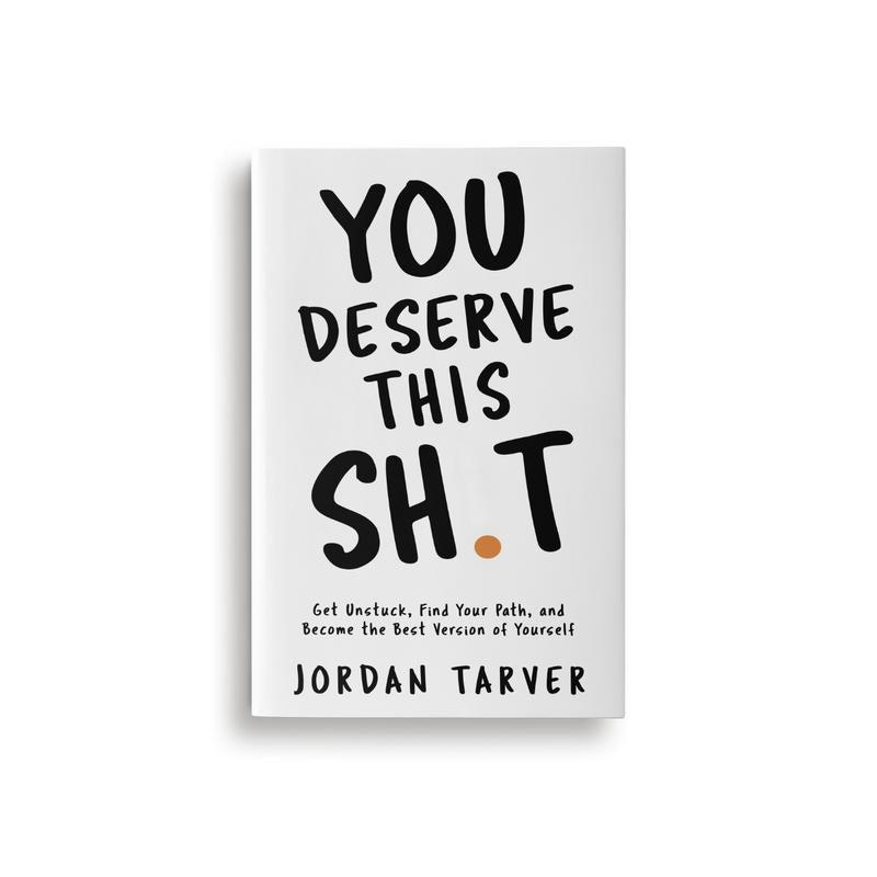 You Deserve This by Jordan Tarver